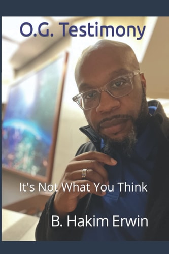 OG Testimony It's Not What You Think