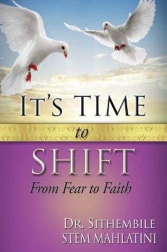 It's Time To Shift From Fear To Faith