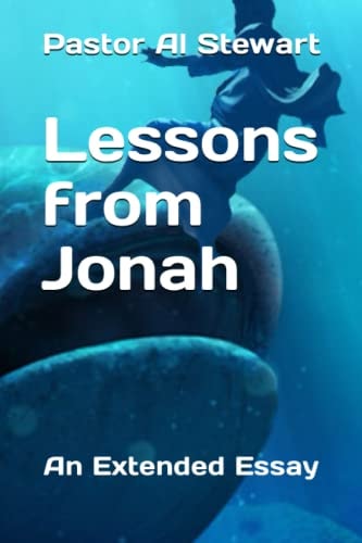 Lessons from Jonah An Extended Essay