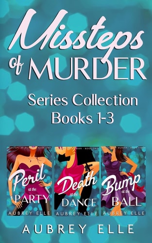 Missteps of Murder Books 1 - 3