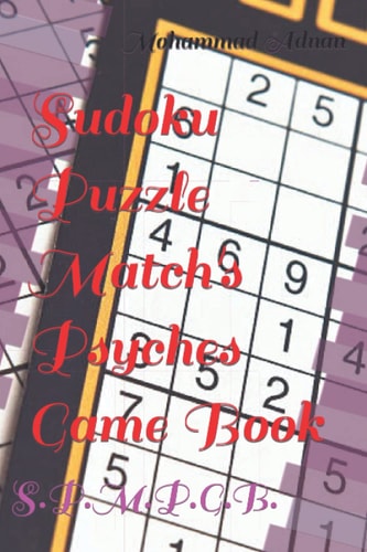 Sudoku Puzzle Match's Psyches Game Book S.P.M.P.G.B.