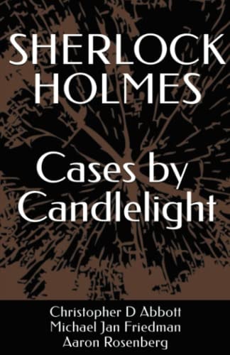 SHERLOCK HOLMES Cases by Candlelight