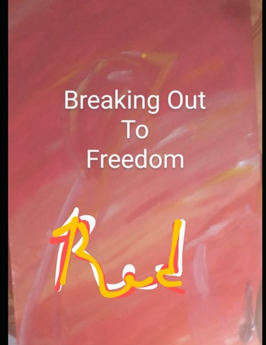 Breaking Out To Freedom Red