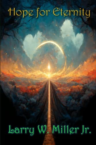 Hope for Eternity A Poem Story Book