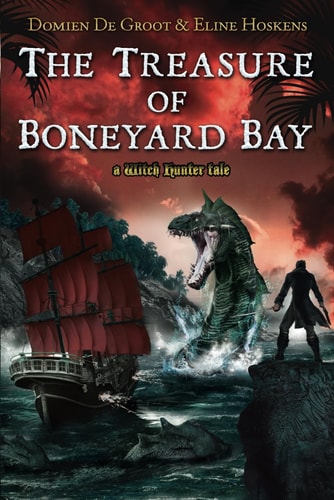 The Treasure of Boneyard Bay A Witch Hunter Tale