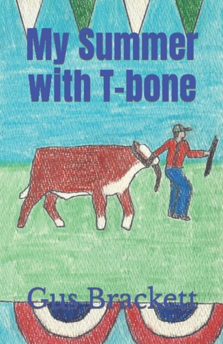 My Summer with T-bone