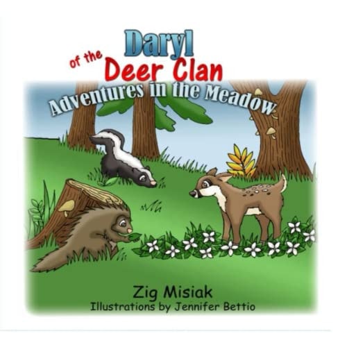 Daryl of the Deer Clan Adventures in the Meadow