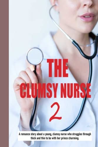 The Clumsy Nurse 2