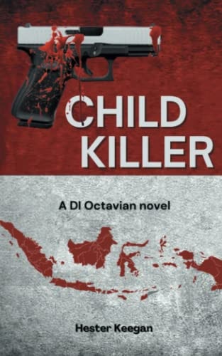 Child Killer A DI OCTAVIAN Novel