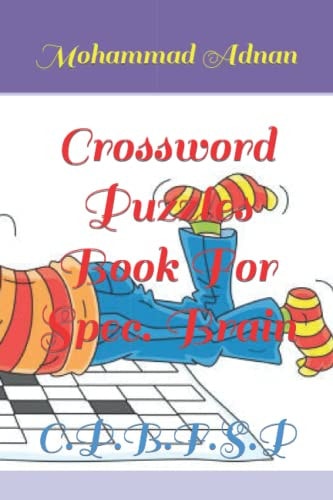 Crossword Puzzles Book For Spec. Brain C.P.B.F.S.P