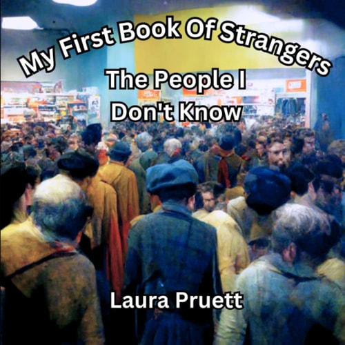 My First Book Of Strangers The People I DON'T Know