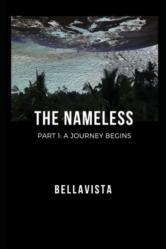 The Nameless I A Journey Begins