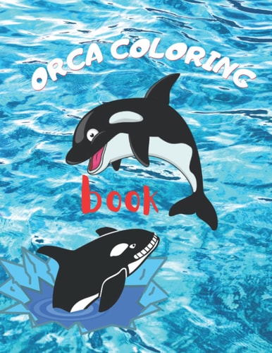 Orca Coloring Book Whale Coloring Book A Whale Activity Book