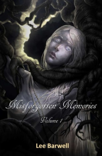 Misforgotten Memories Volume 1