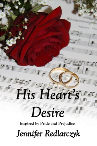 His Heart's Desire Inspired by Pride and Prejudice