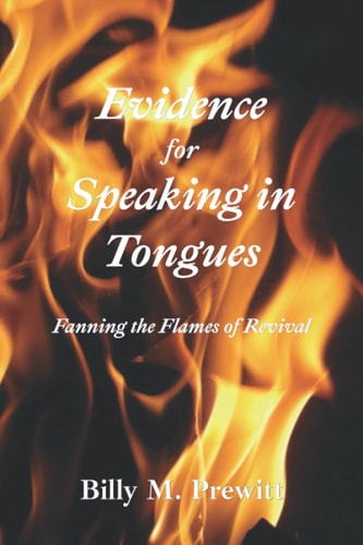Evidence for Speaking in Tongues Fanning the Flames of Revival