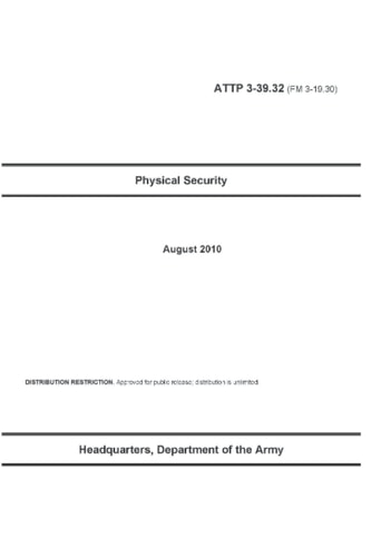 ATTP 3-39.32 (FM 3-19.30) Physical Security