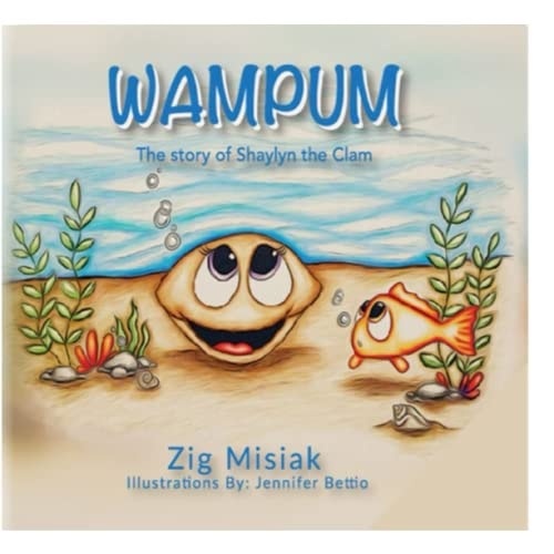 Wampum The Story of Shaylyn the Clam