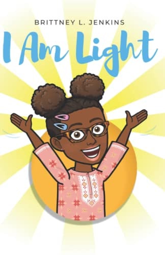 I Am Light A Book for Young Readers