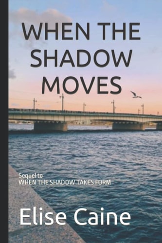 When the Shadow Moves