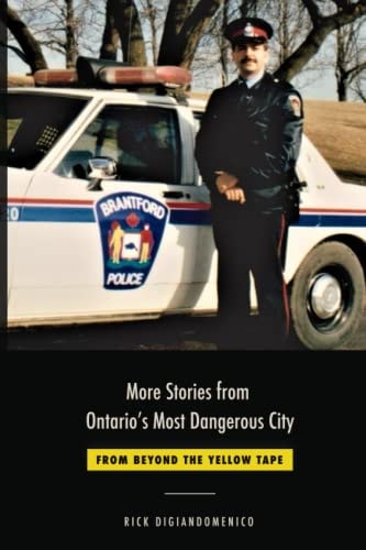 More Stories from Ontario's Most Dangerous City From Beyond The Yellow Tape