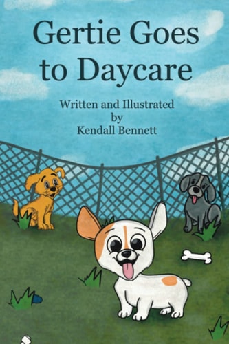 Gertie's First Day of Daycare