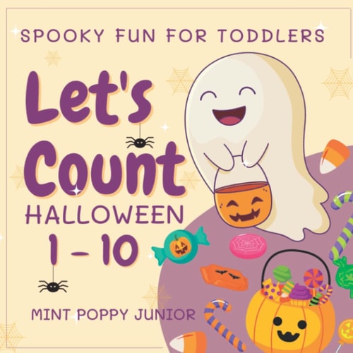 Let's Count Halloween Numbers 1-10 Spooky Fun For Toddlers Trick Or Treat Activities for Kids