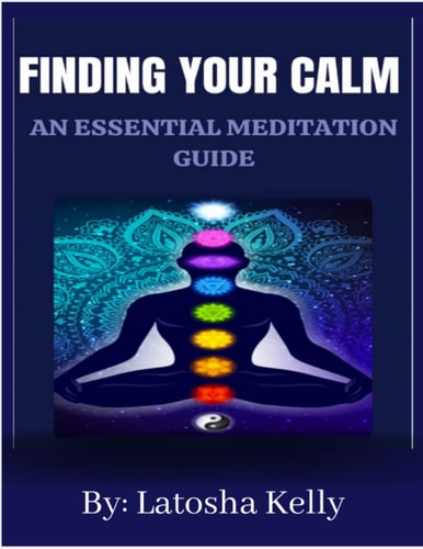 Finding Your Calm An Essential Meditation Guide