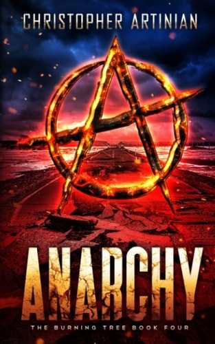 The Burning Tree Book 4: Anarchy