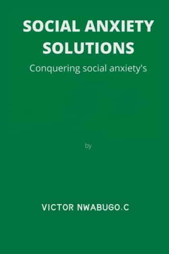 Social Anxiety Solutions Conquer Social Anxiety's