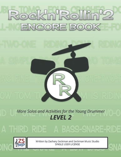 Rock'n'Rollin' 2 ENCORE MORE Solos and Activities for Drummers