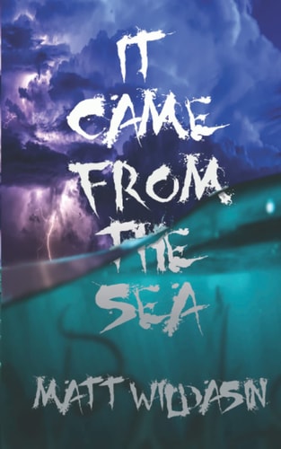 It Came from the Sea