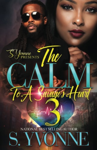 The Calm To A Savage's Heart 3 It's Still A Cold Winter With A Hot Boy Spin-Off