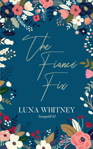 FIANCE FIX A Steamy, Small Town, Friends to Lovers, Amnesia Romance