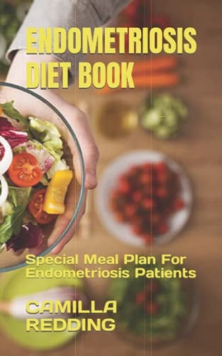 Endometriosis Diet Book Special Meal Plan For Endometriosis Patients