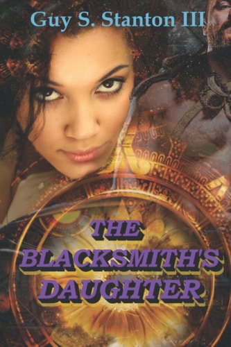 The Blacksmith's Daughter A Dystopian Romance