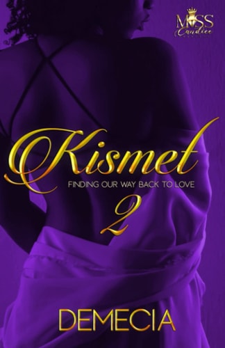 Kismet 2 Finding Our Way Back To Love