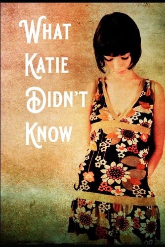 What Katie Didn't Know