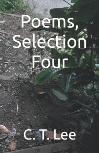 Poems, Selection Four