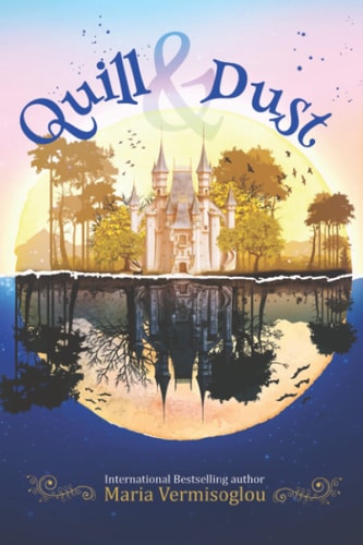 Quill & Dust A Paranormal Fairytale Collection