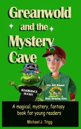 Greanwold and the Mystery Cave The Minosaur Series