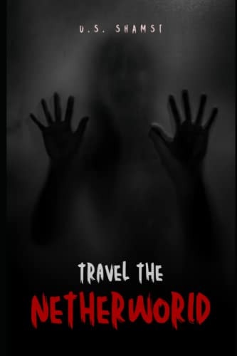 Travel the Netherworld