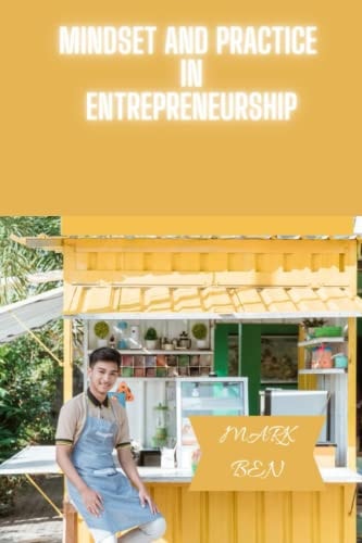 Mimdset and Practice in Entrepreneurship
