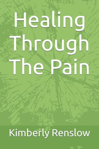 Healing Through The Pain
