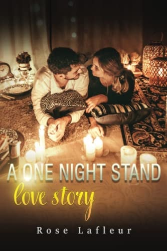 A One Night Stand Love Story