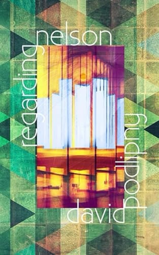 Regarding Nelson A Collection of Science Fiction and Fantasy Short Stories