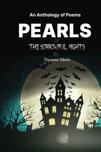 Pearls of the Sorrowful Nights An Anthology of Poems