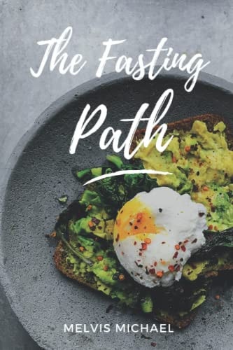 The Fasting Path