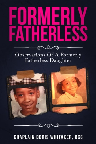 Formerly Fatherless Observations of A Formerly Fatherless Daughter