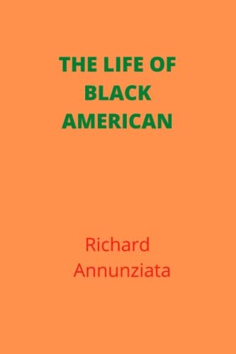 The Life of Black American